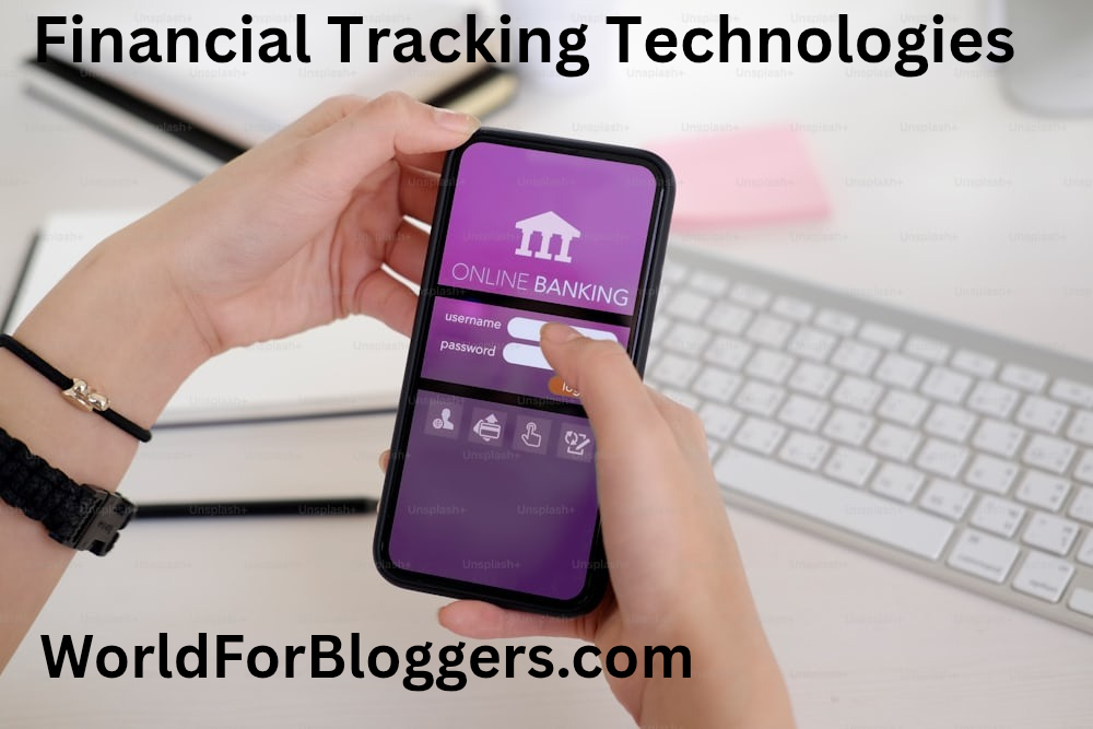 Financial Tracking Technologies