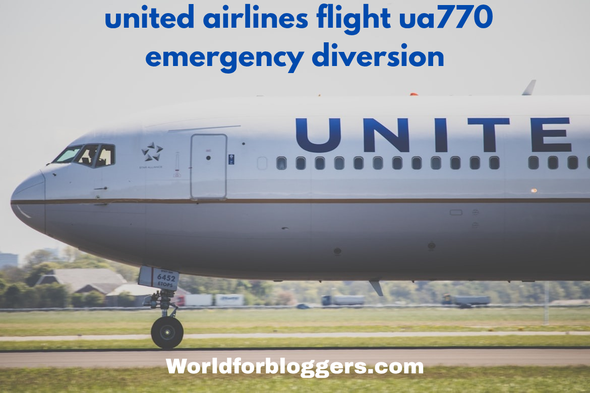 united airlines flight ua770 emergency diversion