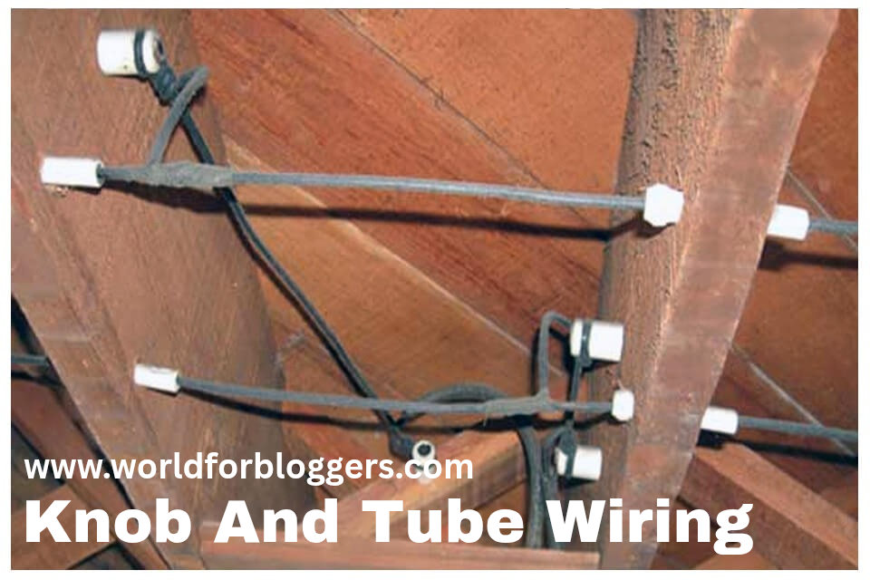 Knob and Tube Wiring